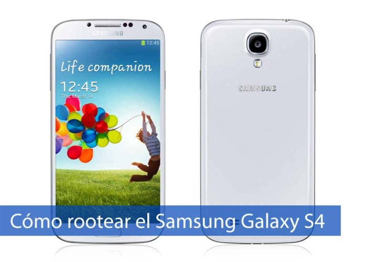 Cómo rootear el Samsung Galaxy S4
