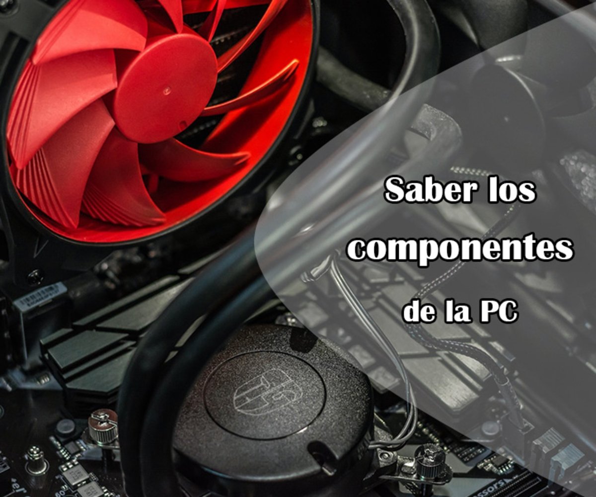 Como saber los componentes de la PC