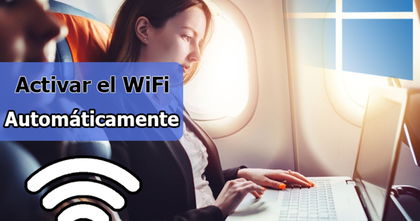 Cómo activar el WiFi automáticamente en Windows 10 Cómo activar el WiFi automáticamente en Windows 10