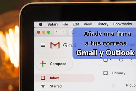 Cómo añadir una firma a tus correos de Gmail y Outlook