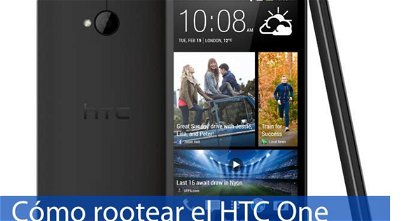 Cómo rootear el superventas HTC One