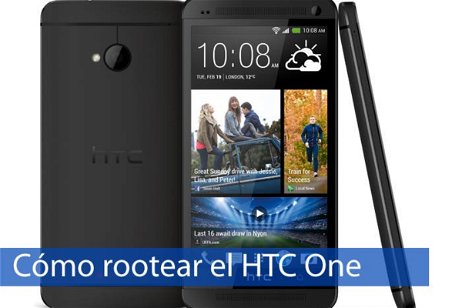 Cómo rootear el superventas HTC One