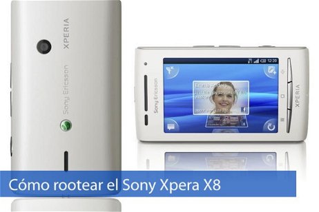Cómo rootear el Sony Xpera X8 en pocos pasos