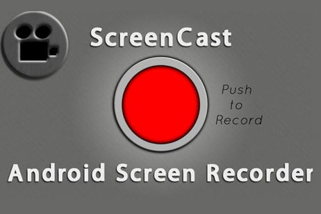 Qué hacer siendo root: grabar la pantalla de nuestro smartphone Qué hacer siendo root: grabar la pantalla de nuestro smartphone