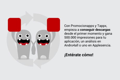 Si tienes una app... ¡gana 500.000 impresiones en Tappx o dos análisis en Difoosion!