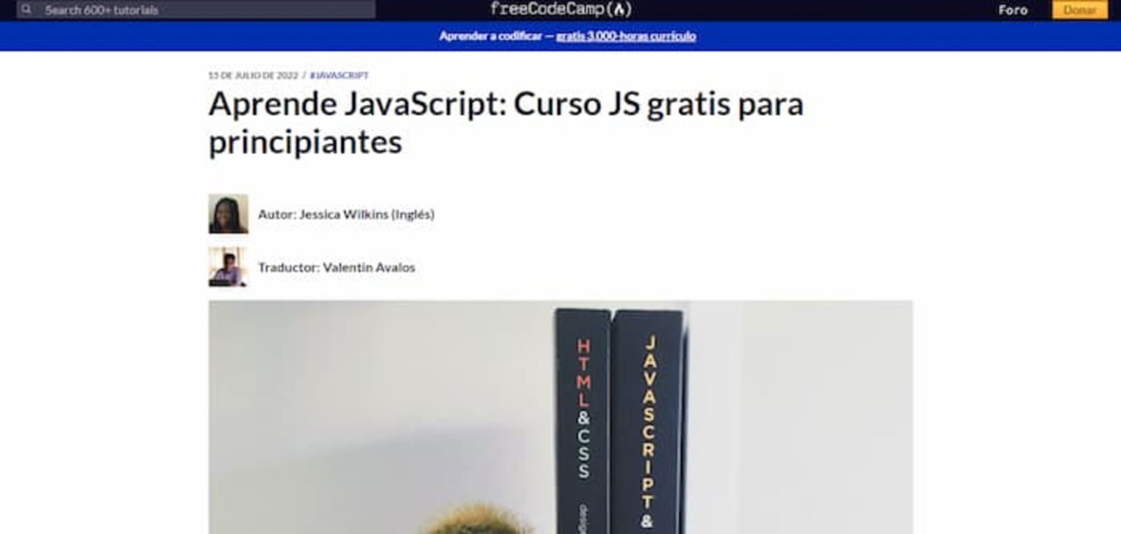 Este es otro de los mejores cursos en los que puedes inscribirte para aprender Javascript de forma sencilla y para principiantes