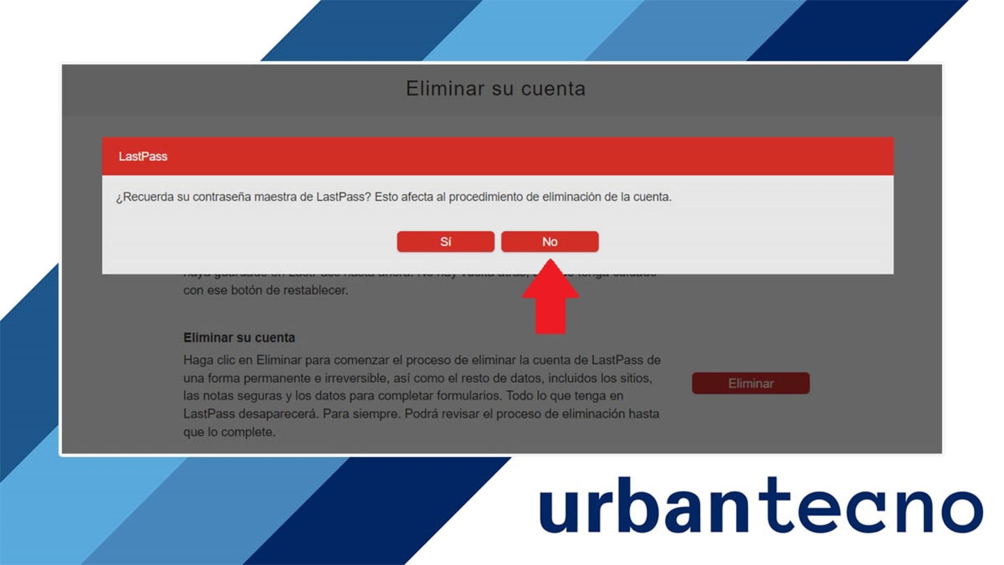 Eliminar cuenta de LastPass sin contraseña maestra