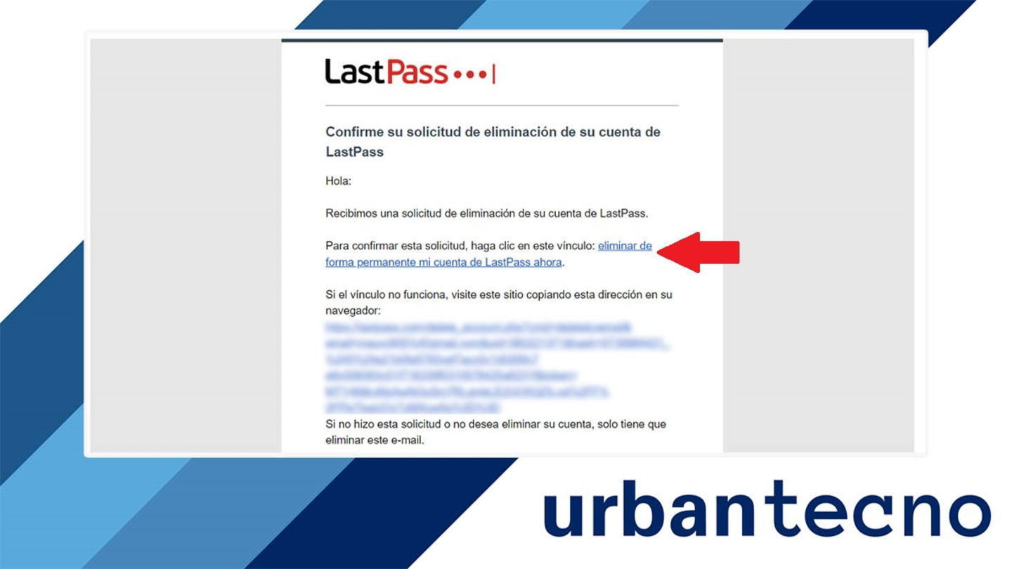 Eliminar cuenta de LastPass sin tener contraseña maestra