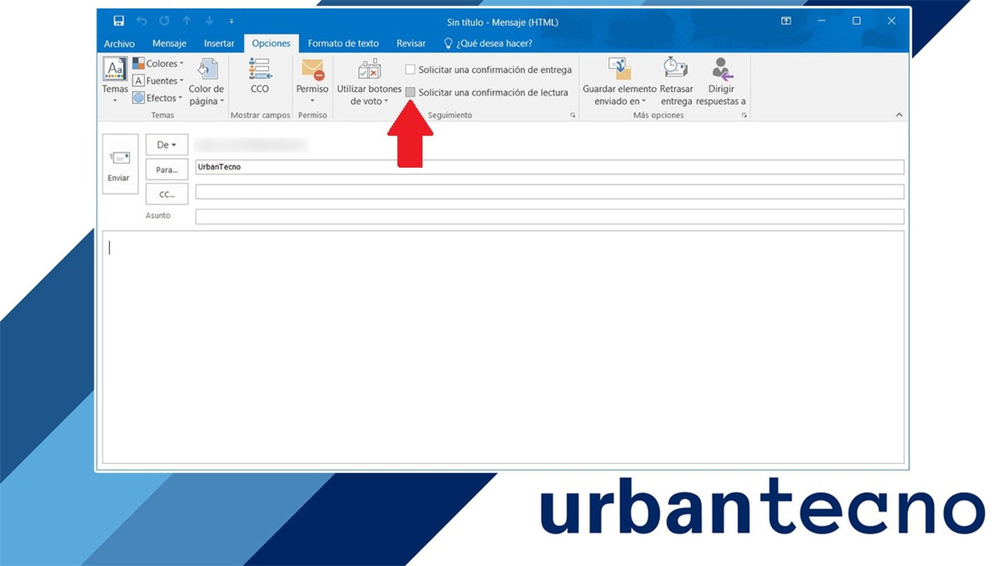 Solicitar confirmación de lectura en un correo de Outlook