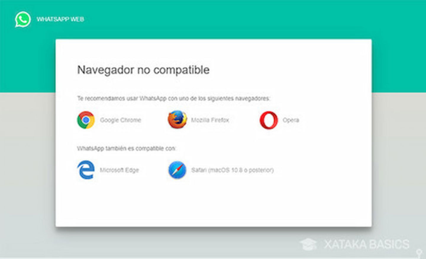 WhatsApp Web funciona con algunos navegadores específicos, por lo que si no tienes uno de estos o no está actualizado a la versión más reciente, podrías tener problemas