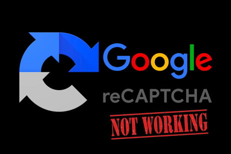 Qué hacer si no funciona el reCAPTCHA: por qué da fallo y cómo solucionarlo