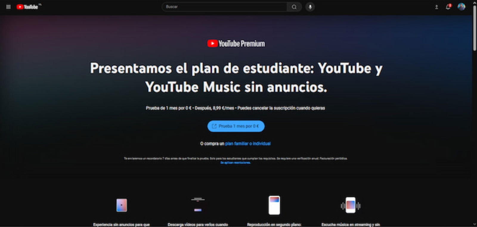 También puedes contratar YouTube Premium para estudiantes, pero deberás demostrar que lo eres